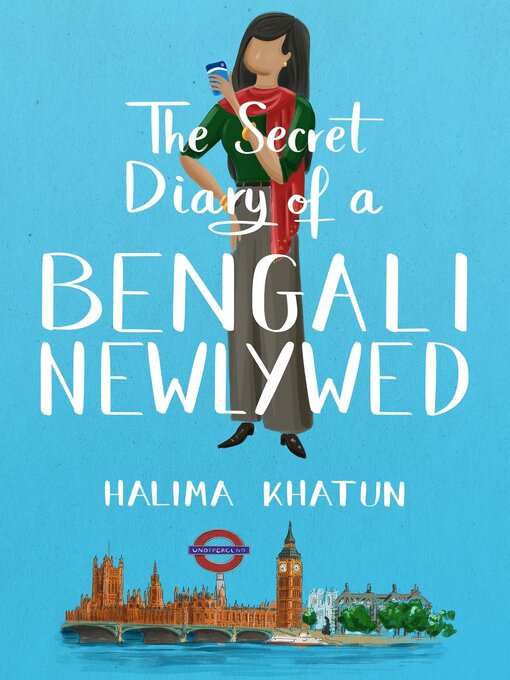 Title details for The Secret Diary of a Bengali Newlywed by Halima Khatun - Wait list